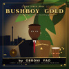 Bushboy Gold